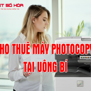 Cho thuê máy photocopy tại Uông Bí Quảng Ninh